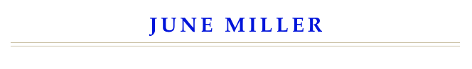 June miller
￼